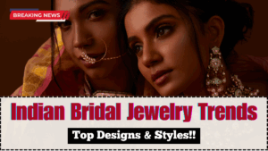 2025 Indian Bridal Jewelry Trends – Top Designs & Styles